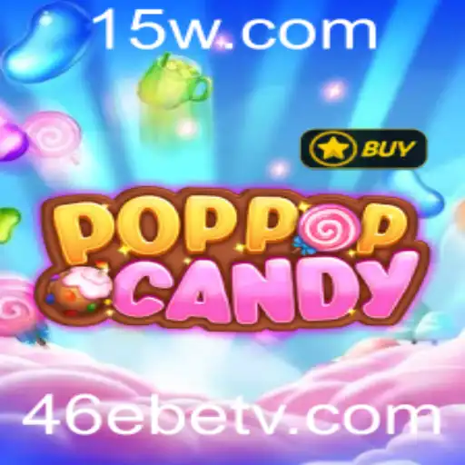 Descubra o Fascinante Mundo de POPPOPCANDY com 46Ebet